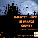 Haunted Houses in Orange County Brought to you by My Local OC