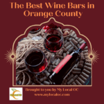 The Best Wine Bars in Orange County