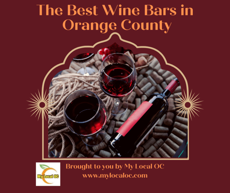 THE BEST WINE BARS IN ORANGE COUNTY My Local OC