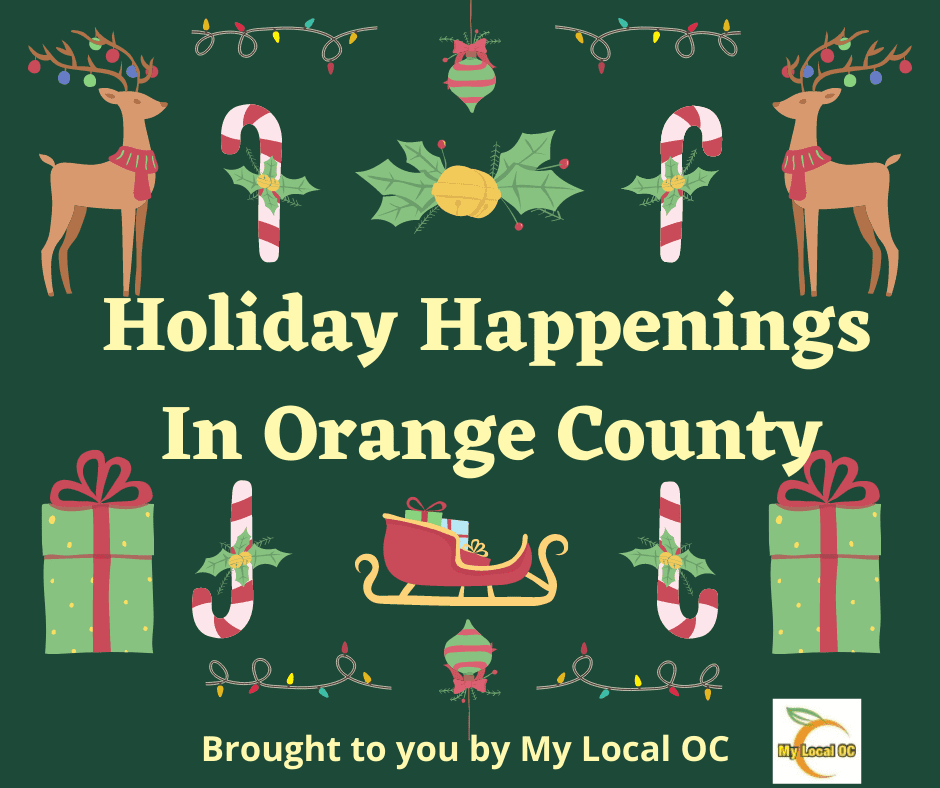 Holiday Happenings in Orange County