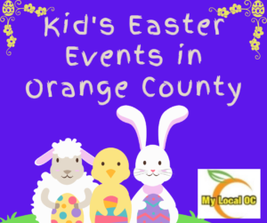 Kids Easter Events in Orange County