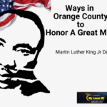 Martin Luther King Day in Orange County