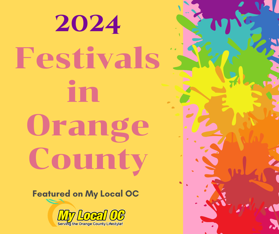 Festivals in Orange County On My Local OC