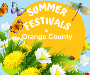 Summer Festivals in Orange County